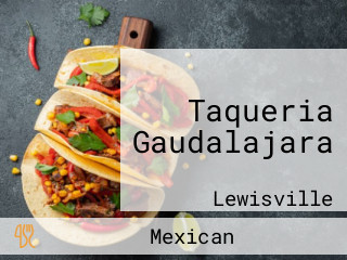 Taqueria Gaudalajara