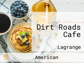 Dirt Roads Cafe