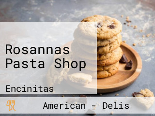 Rosannas Pasta Shop