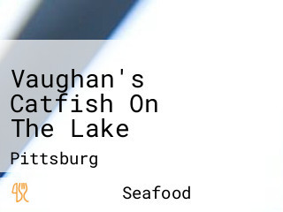 Vaughan's Catfish On The Lake