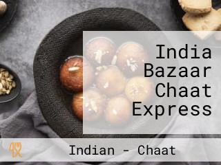 India Bazaar Chaat Express