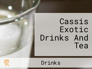 Cassis Exotic Drinks And Tea