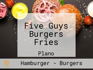 Five Guys Burgers Fries