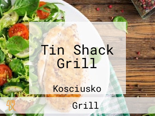 Tin Shack Grill