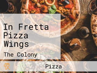 In Fretta Pizza Wings