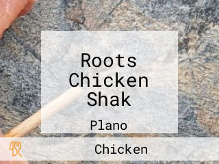 Roots Chicken Shak