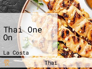 Thai One On