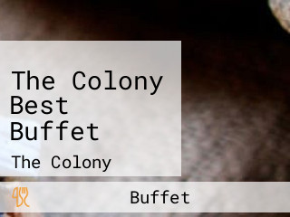 The Colony Best Buffet