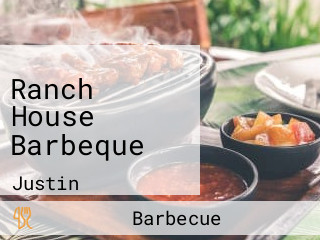 Ranch House Barbeque