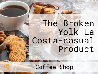 The Broken Yolk La Costa-casual Product