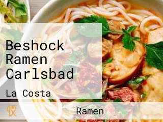 Beshock Ramen Carlsbad