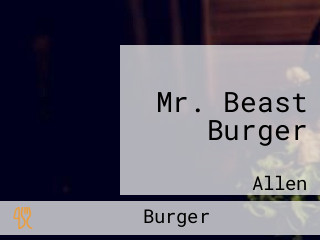 Mr. Beast Burger