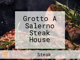 Grotto A Salerno Steak House