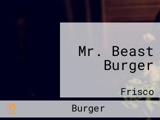 Mr. Beast Burger