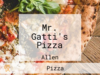 Mr. Gatti's Pizza