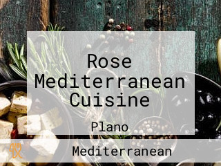 Rose Mediterranean Cuisine