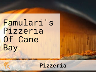 Famulari's Pizzeria Of Cane Bay