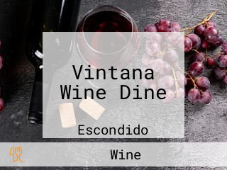 Vintana Wine Dine