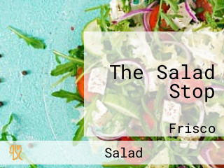 The Salad Stop