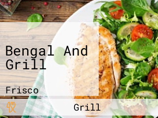 Bengal And Grill