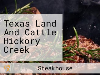 Texas Land And Cattle Hickory Creek