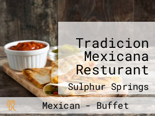 Tradicion Mexicana Resturant