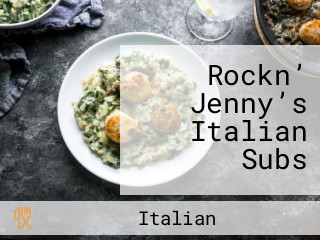 Rockn’ Jenny’s Italian Subs