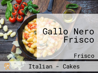 Gallo Nero Frisco