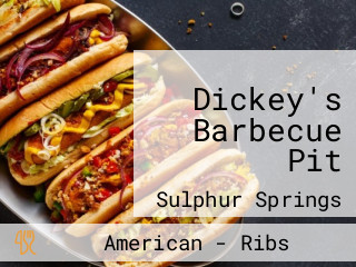 Dickey's Barbecue Pit