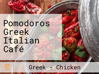 Pomodoros Greek Italian Café