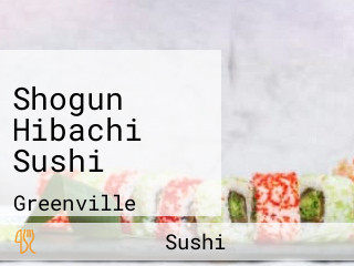 Shogun Hibachi Sushi