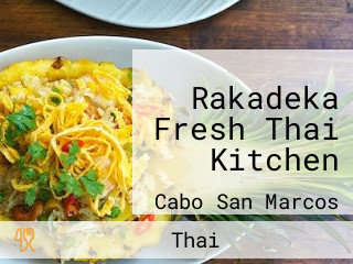 Rakadeka Fresh Thai Kitchen