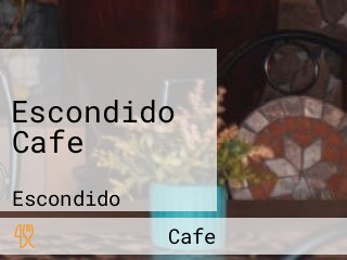 Escondido Cafe