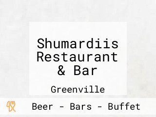 Shumardiis Restaurant & Bar