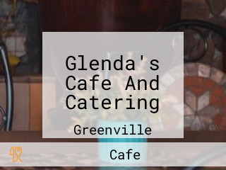 Glenda's Cafe And Catering