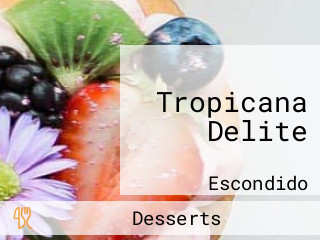 Tropicana Delite