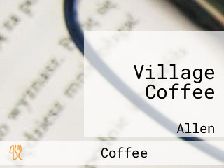 Village Coffee