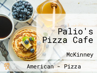 Palio's Pizza Cafe