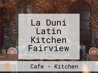 La Duni Latin Kitchen Fairview