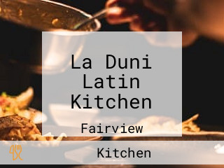 La Duni Latin Kitchen