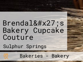 Brendal&#x27;s Bakery Cupcake Couture