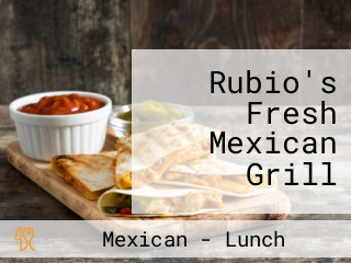 Rubio's Fresh Mexican Grill