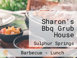 Sharon's Bbq Grub House