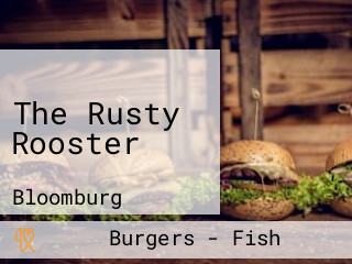 The Rusty Rooster