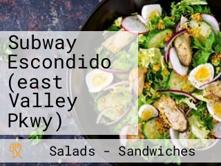 Subway Escondido (east Valley Pkwy)