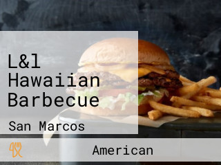 L&l Hawaiian Barbecue