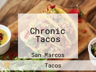 Chronic Tacos