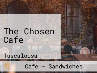 The Chosen Cafe