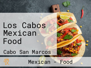 Los Cabos Mexican Food