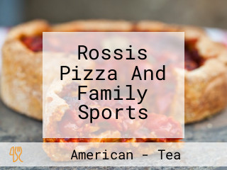 Rossis Pizza And Family Sports